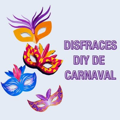ideas fáciles para disfraces diy para Carnaval