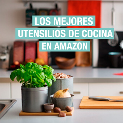 Los mejores utensilios de cocina en Amazon
