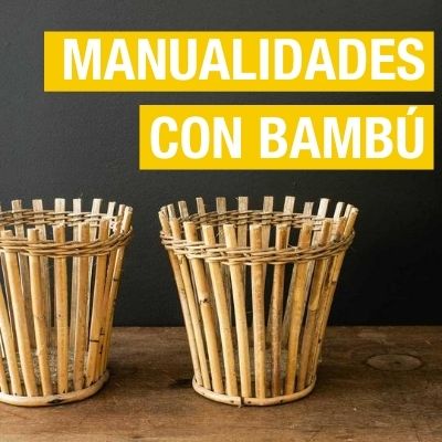 Manualidades con bambú